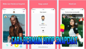 cara bermain hoop snapchat