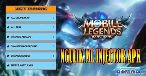 download ngulik mobile legends injector apk