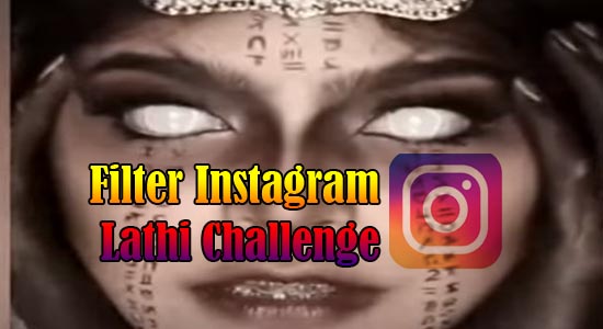 Filter Instagram Lathi Challenge