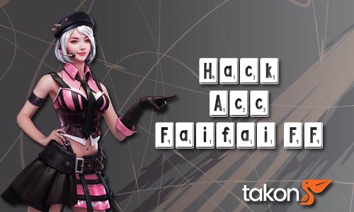 Hack Acc Faifai FF