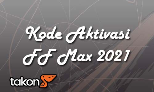 kode aktivasi ff max 2021